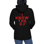 The Vault “I know the DJ” Hoodie